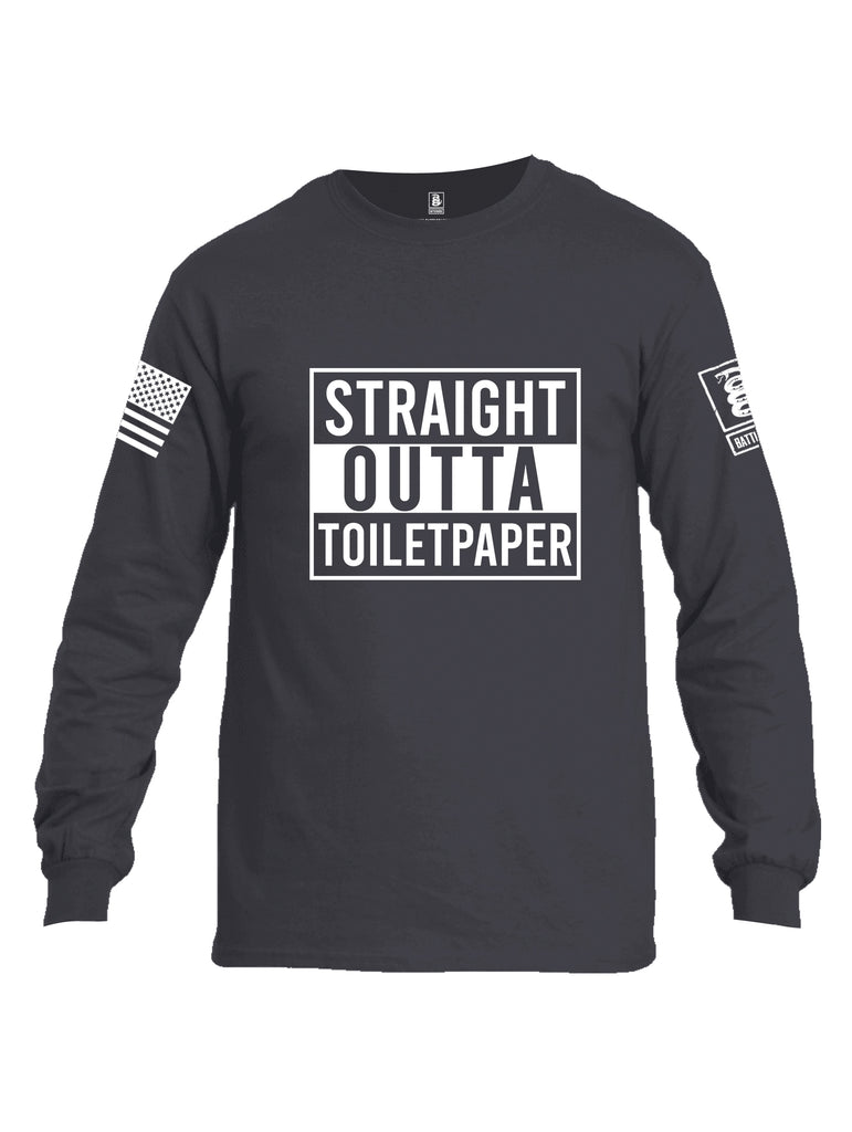 Battleraddle Straight Outta Toilet Paper White Sleeve Print Mens Cotton Long Sleeve Crew Neck T Shirt