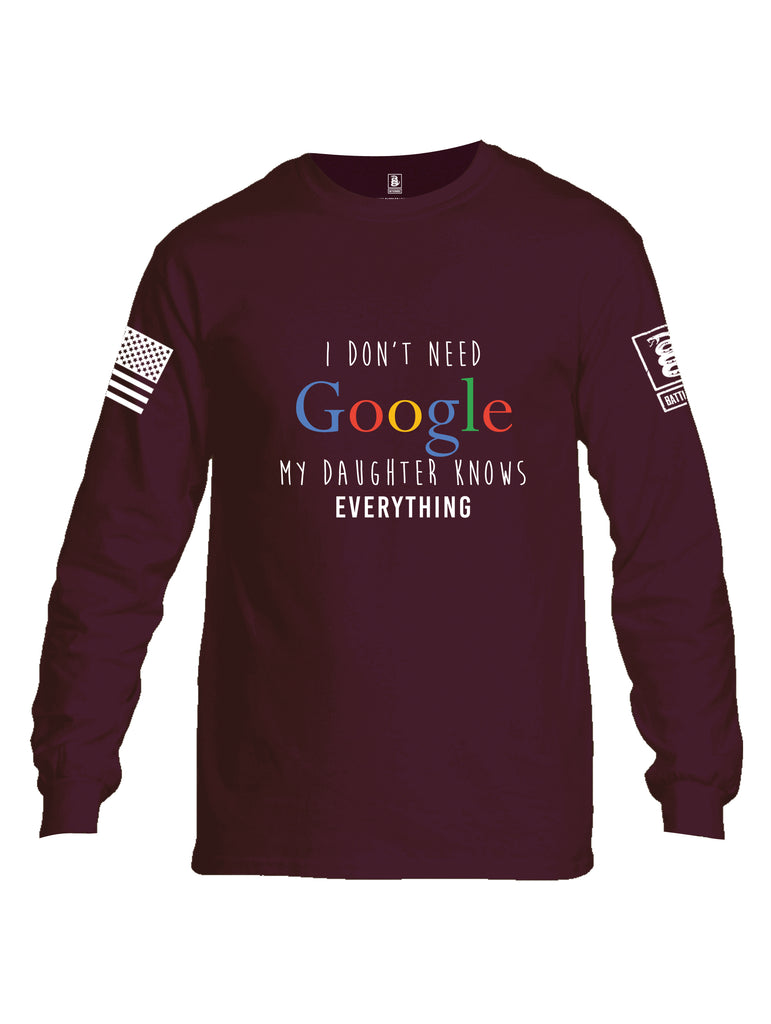 Battleraddle I Don'T Need Google My Daughter Knows Everything Men Cotton Crew Neck Long Sleeve T Shirt