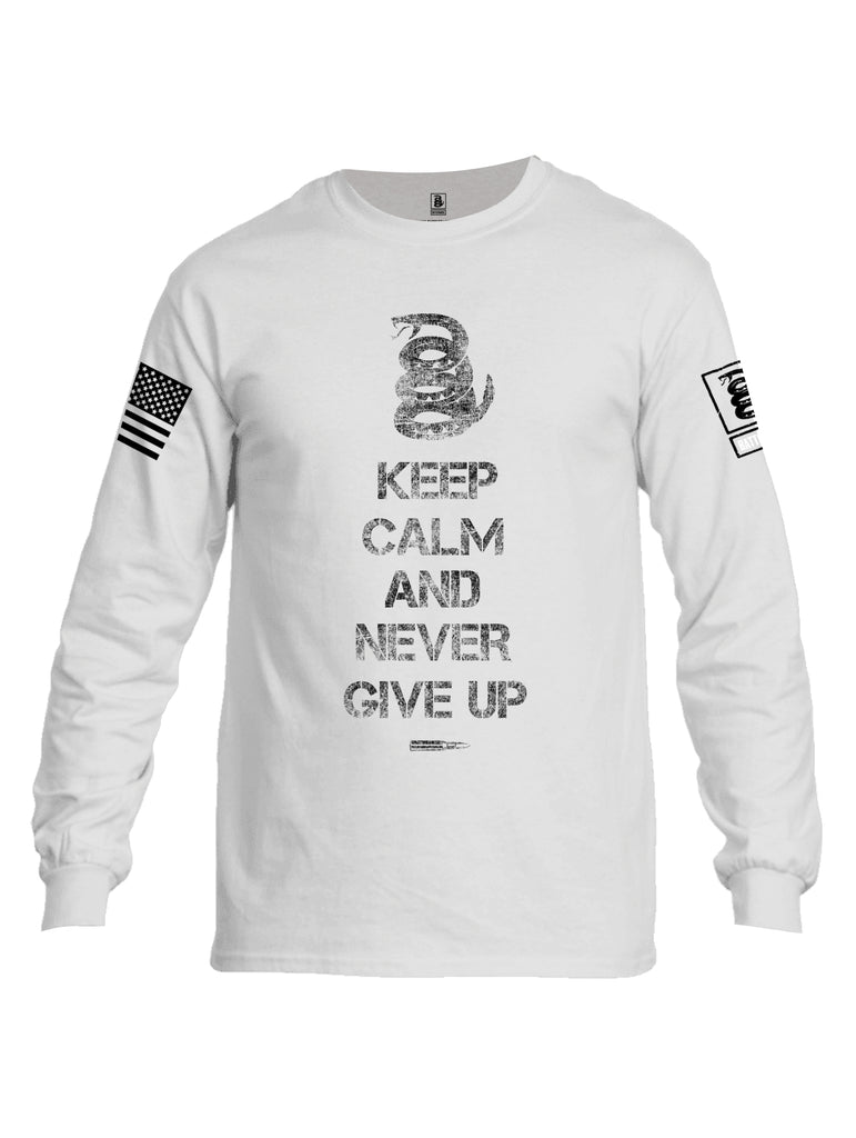 Battleraddle Keep Calm And Never Give Up White Sleeve Print Mens Cotton Long Sleeve Crew Neck T Shirt