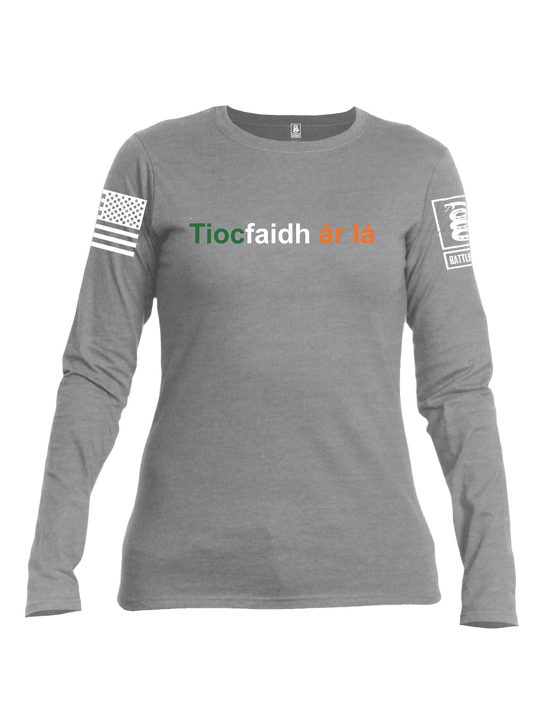 Battleraddle Tiocfaidh ar la with Irish Flag Green White Orange Letters White Sleeve Print Womens Cotton Long Sleeve Crew Neck T Shirt