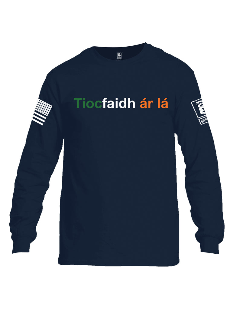 Battleraddle Tiocfaidh ar la with Irish Flag Green White Orange Letters White Sleeve Print Mens Cotton Long Sleeve Crew Neck T Shirt