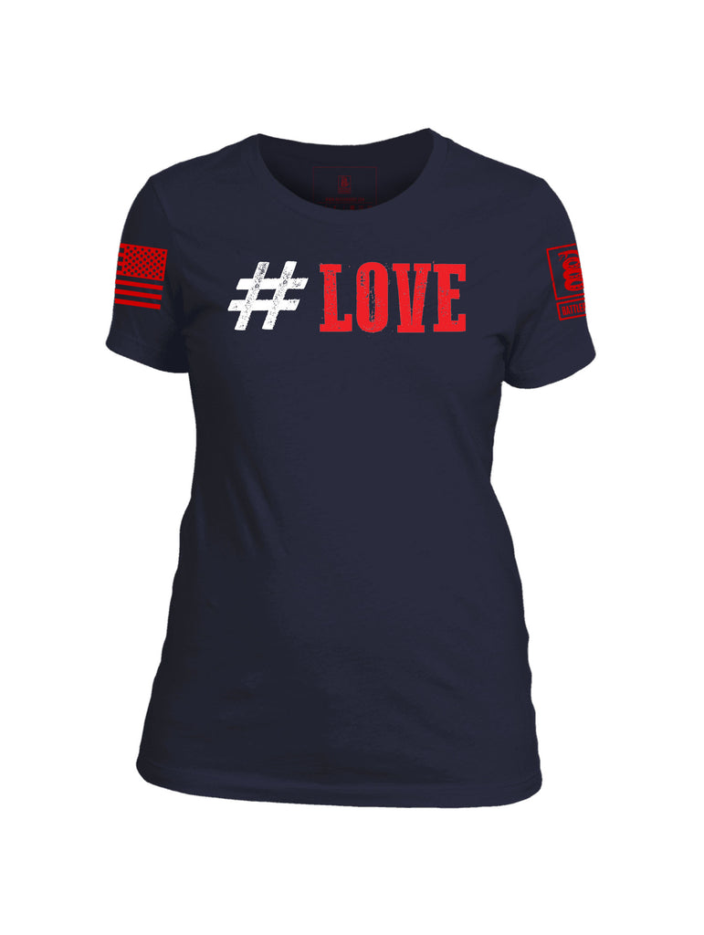 Battleraddle #Love Valentines Red Sleeve Print Womens Cotton Crew Neck T Shirt - Battleraddle® LLC