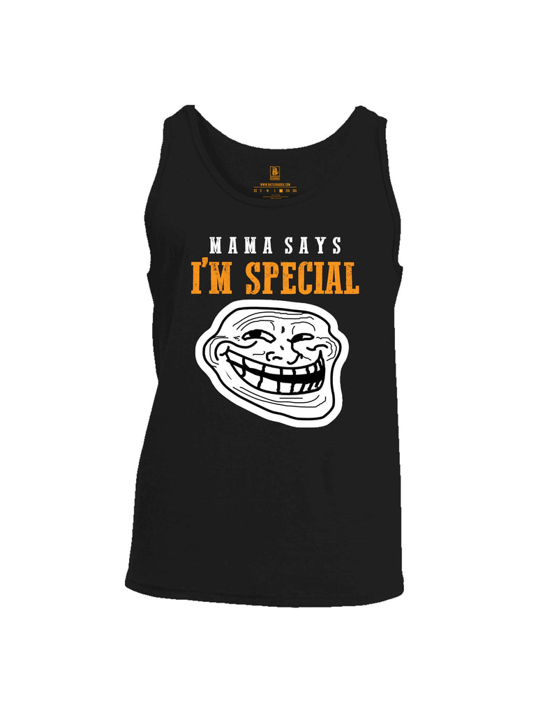 Battleraddle Mama Says Im Special Mens Cotton Tank Top