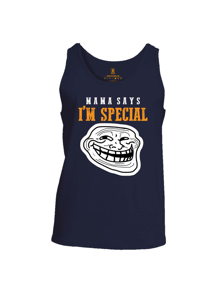 Battleraddle Mama Says Im Special Mens Cotton Tank Top