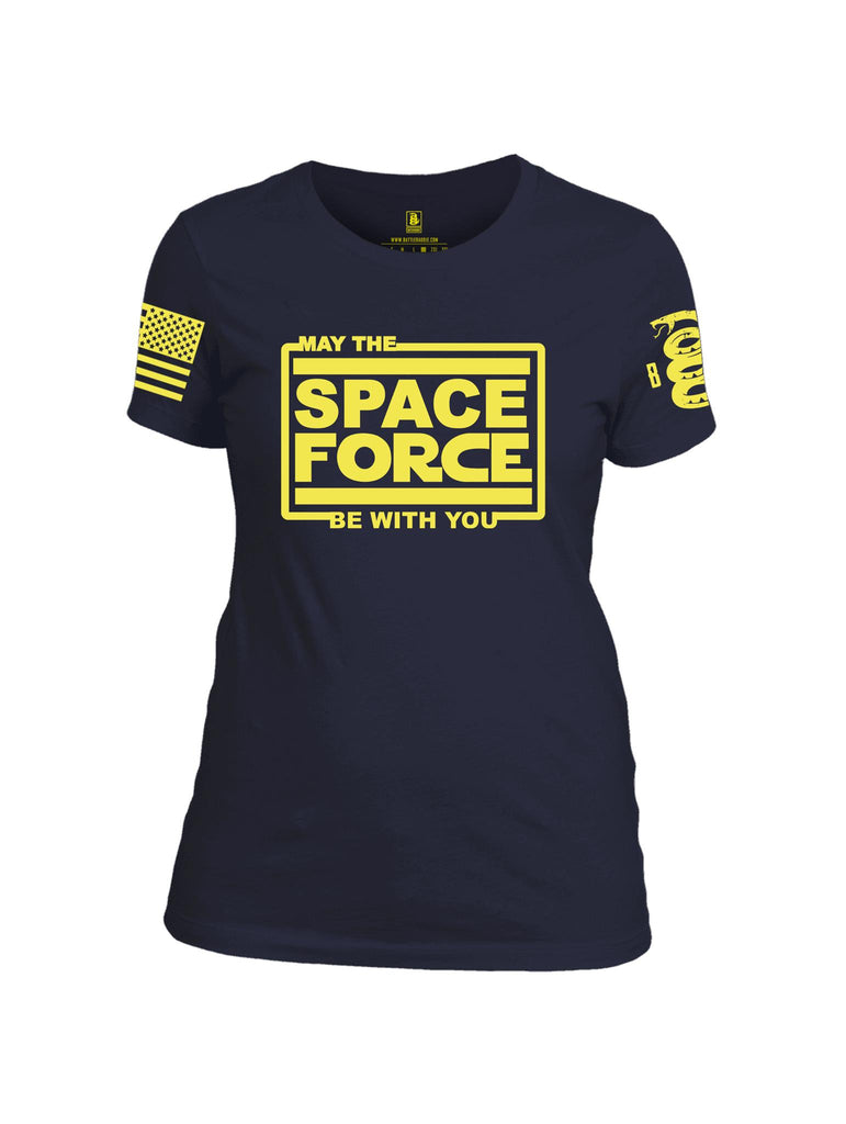 Battleraddle May The Space Force Be With You Yellow Sleeve Print Womens Cotton Crew Neck T Shirt
