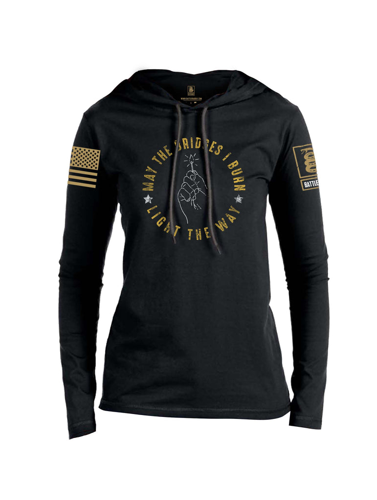 Battleraddle May The Bridges I Burn Light The Way Brass Sleeve Print Womens Thin Cotton Lightweight Hoodie