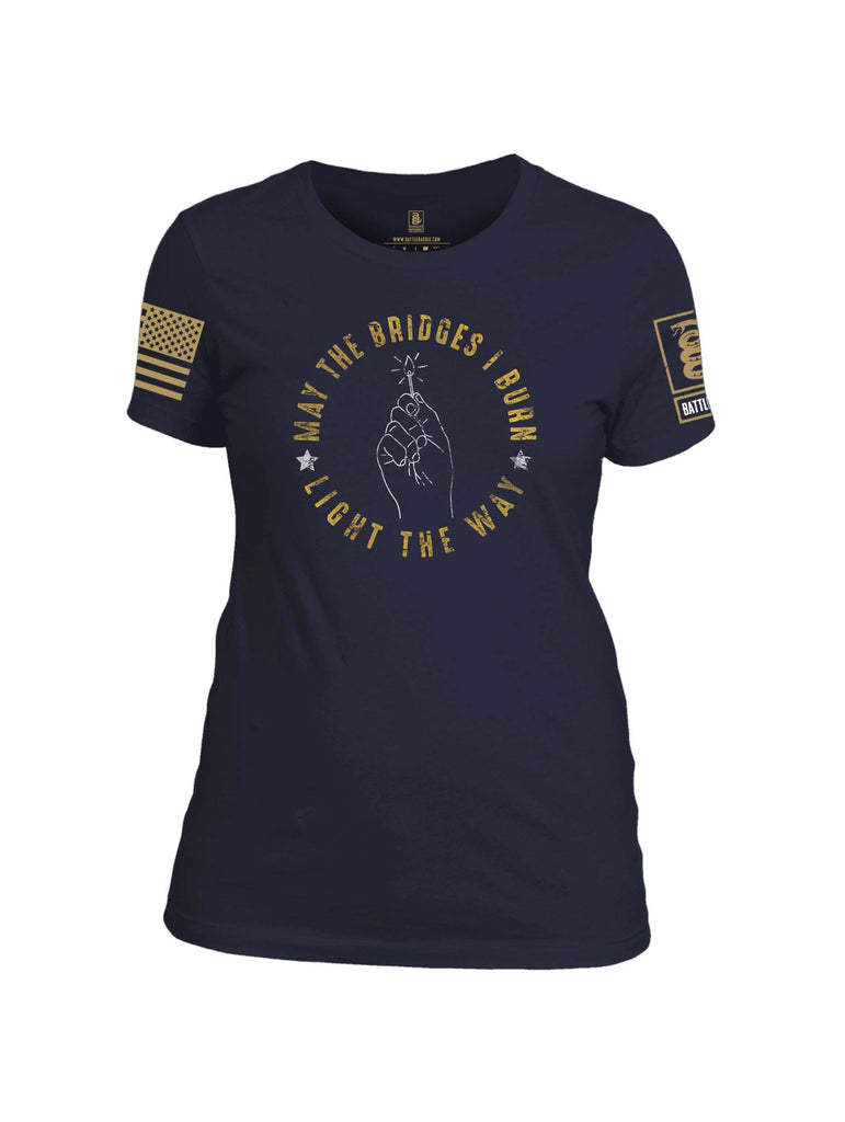 Battleraddle May The Bridges I Burn Light The Way Brass Sleeve Print Womens 100% Battlefit Polyester Crew Neck T Shirt