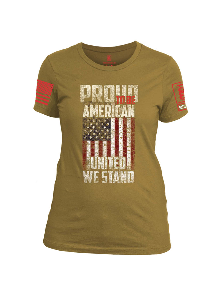 Battleraddle Proud To Be American United We Stand Red Sleeve Print Womens Cotton Crew Neck T Shirt
