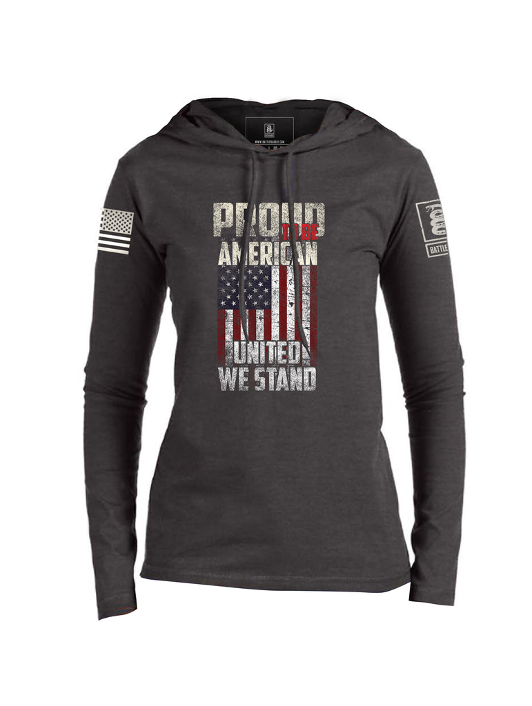 Battleraddle Proud To Be American United We Stand White Sleeve Print Womens Thin Cotton Lightweight Hoodie