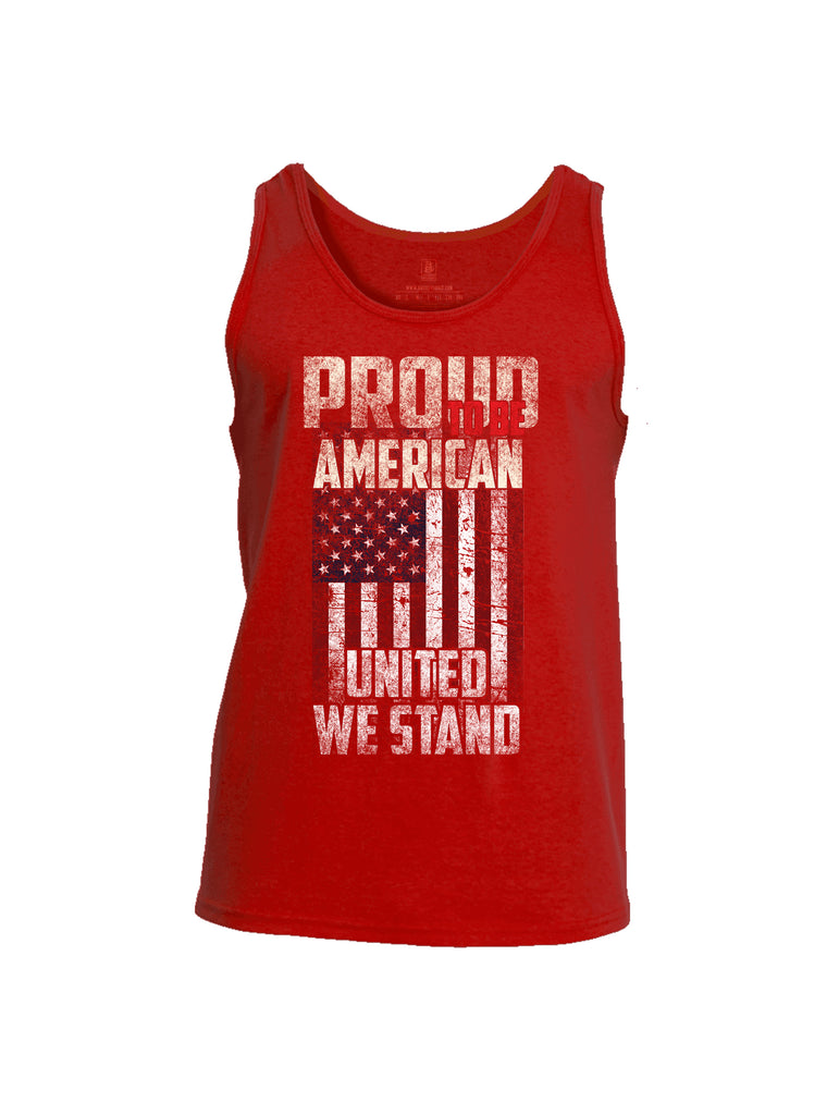 Battleraddle Proud To Be American United We Stand Mens Cotton Tank Top