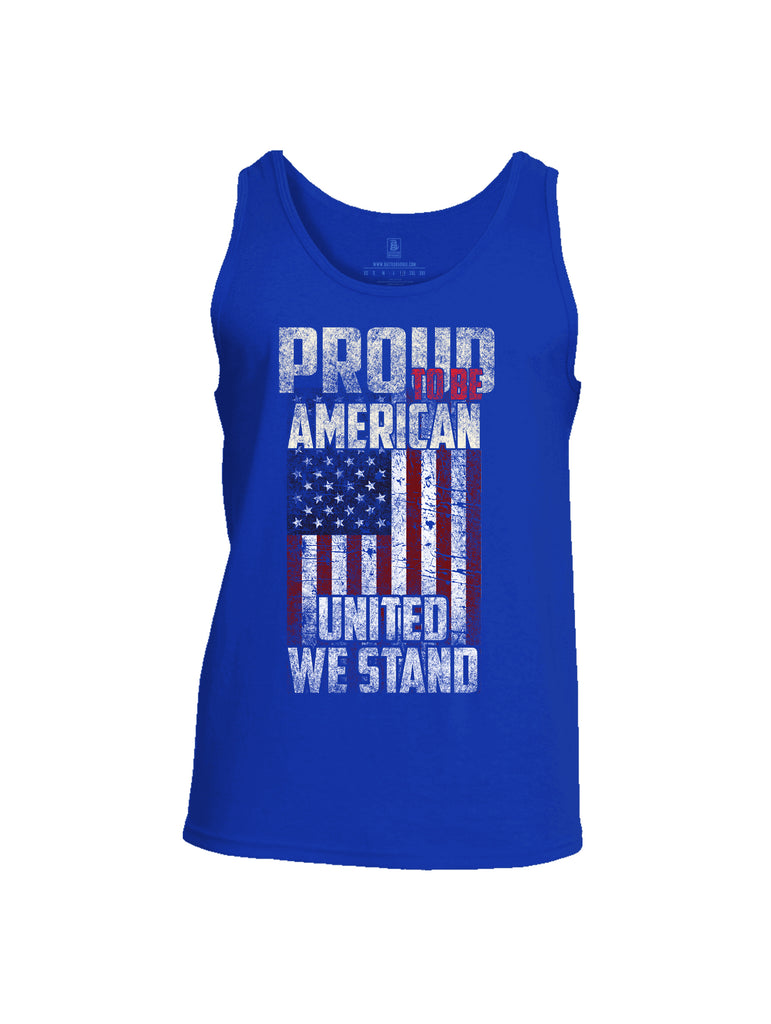 Battleraddle Proud To Be American United We Stand Mens Cotton Tank Top