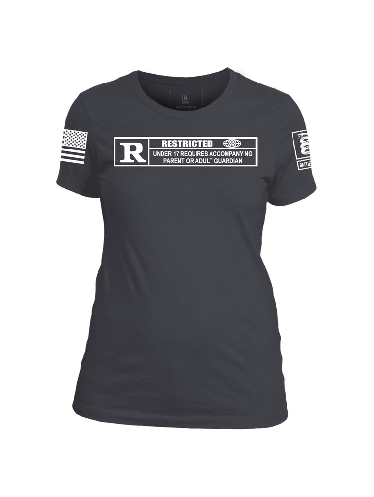 Battleraddle Restricted Under 17 Requires Accompanying Parent Or Adult Guardian Womens Cotton Crew Neck T Shirt
