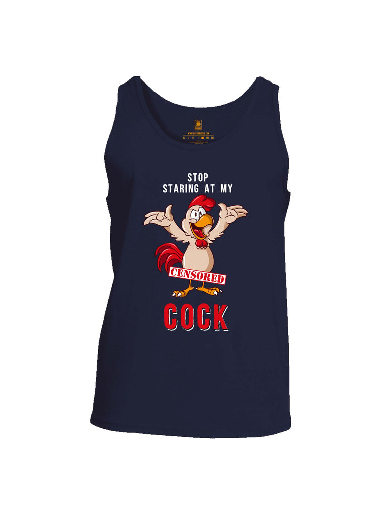 Battleraddle Stop Staring At My Censored Cock Mens Cotton Tank Top