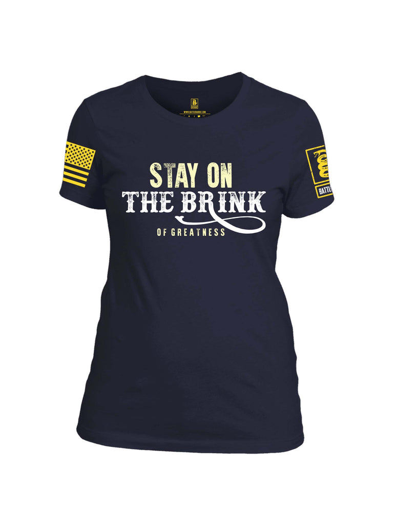 Battleraddle Stay On The Brink Of Greatness Yellow Sleeve Print Womens 100% Battlefit Polyester Crew Neck T Shirt