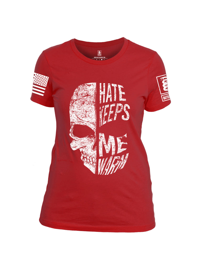 Battleraddle Hate Keeps Me Warm Skull White Sleeve Print Womens Cotton Crew Neck T Shirt