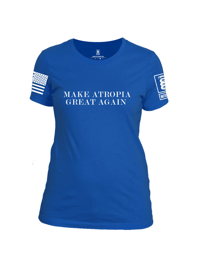 Battleraddle Make Atropia Great Again White Sleeve Print Womens Cotton Crew Neck T Shirt