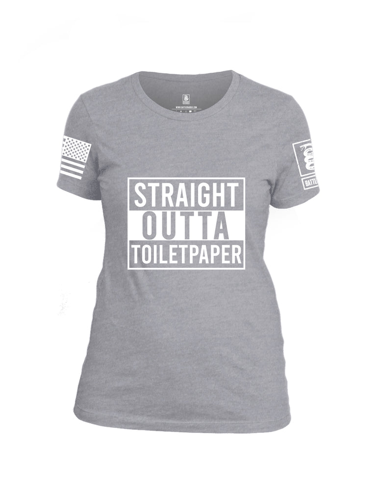 Battleraddle Straight Outta Toilet Paper White Sleeve Print Womens Cotton Crew Neck T Shirt