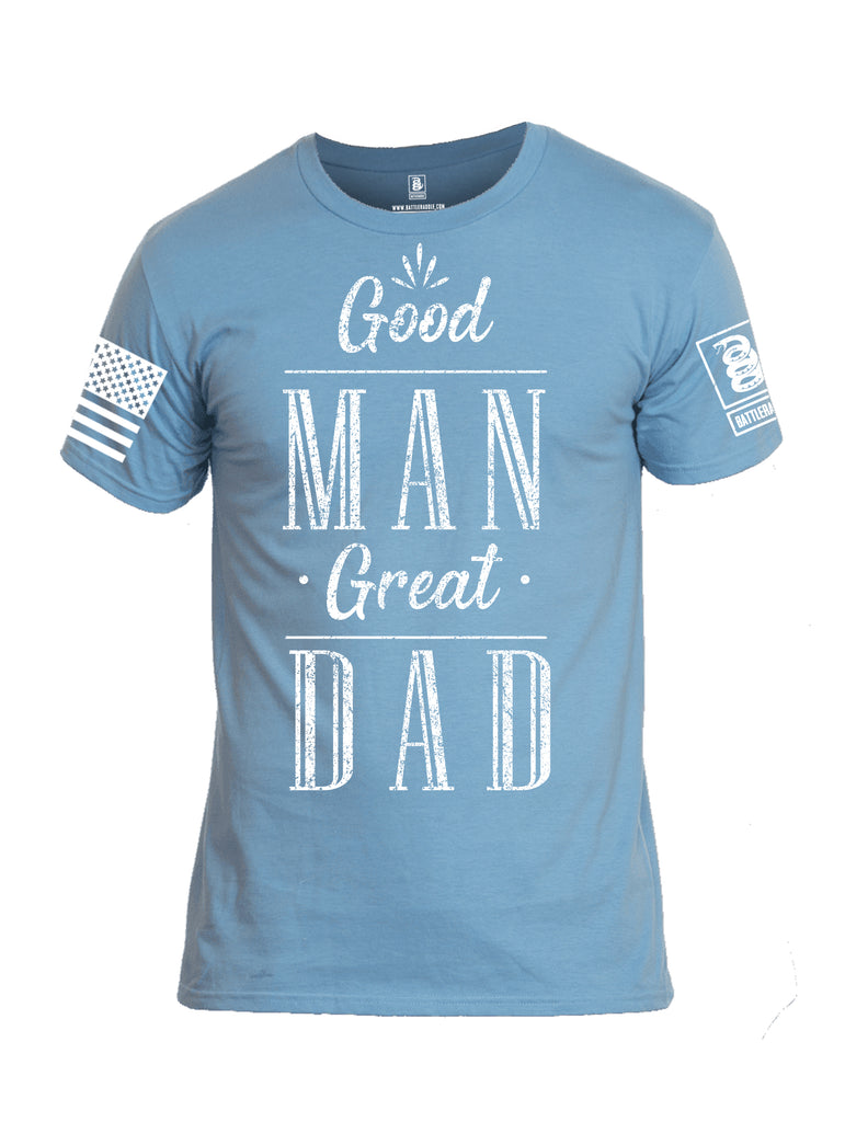 Battleraddle Good Man Great Dad White Sleeve Print Mens Cotton Crew Neck T Shirt