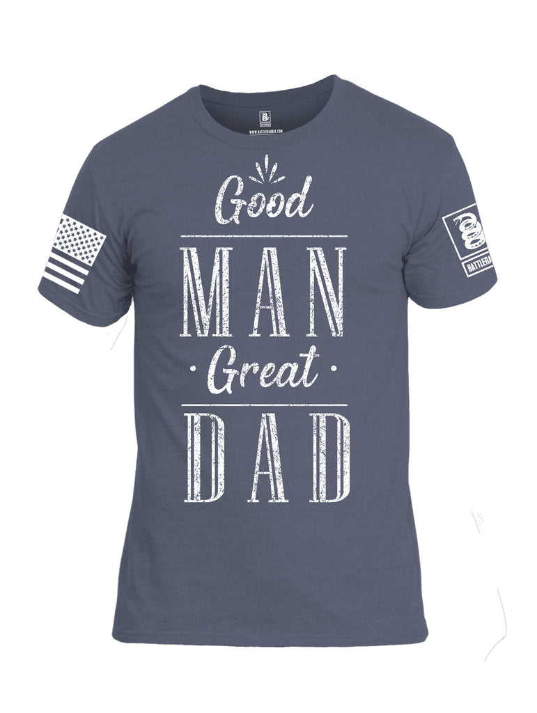 Battleraddle Good Man Great Dad White Sleeve Print Mens Cotton Crew Neck T Shirt