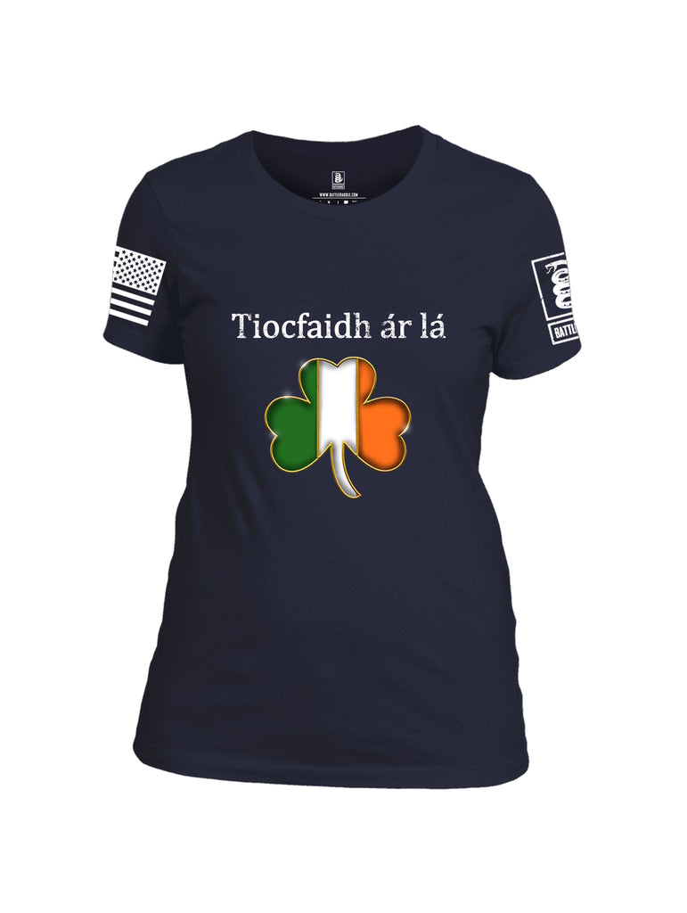 Battleraddle Tiocfaidh ar la Irish Flag Clover White Sleeve Print Womens Cotton Crew Neck T Shirt