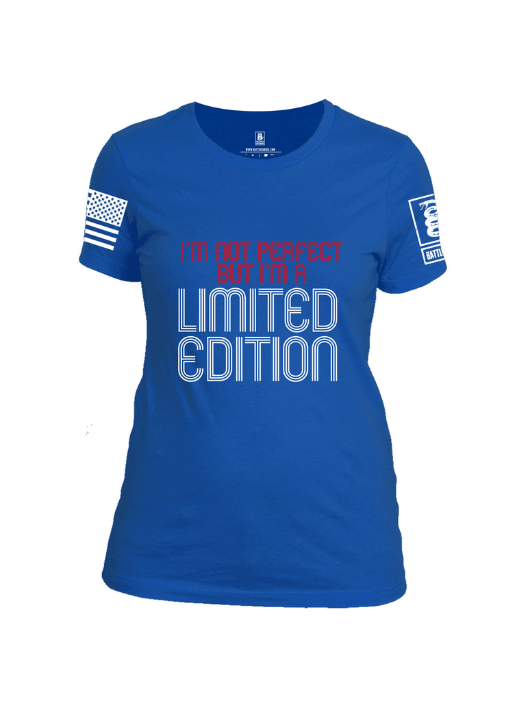 Battleraddle Im Not Perfect But Im A Limited Edition White Sleeve Print Womens Cotton Crew Neck T Shirt