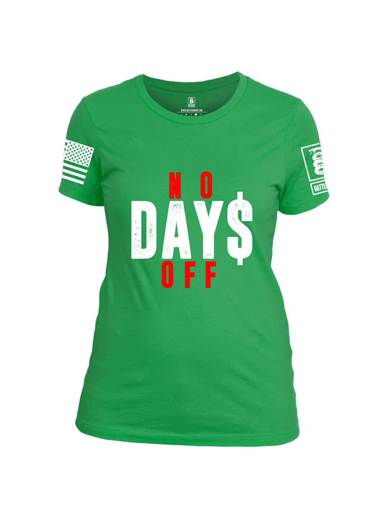 Battleraddle No Days Off White Sleeve Print Womens Cotton Crew Neck T Shirt