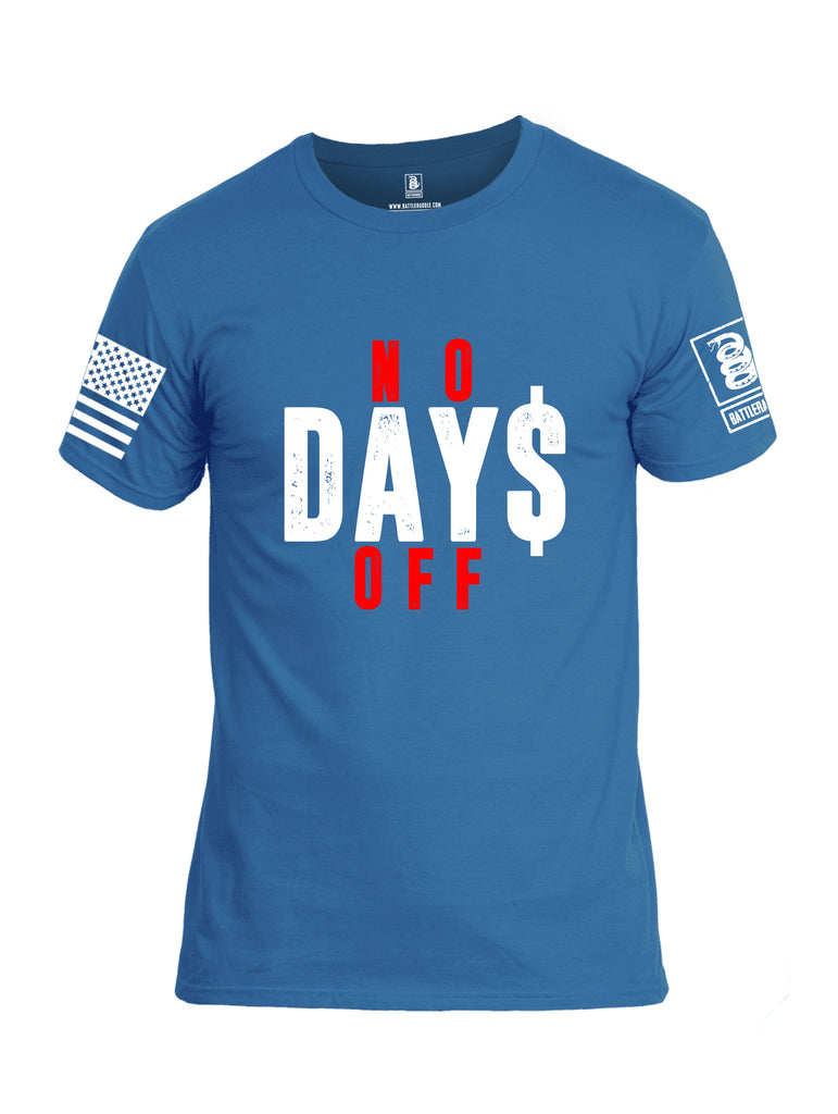 Battleraddle No Days Off White Sleeve Print Mens Cotton Crew Neck T Shirt