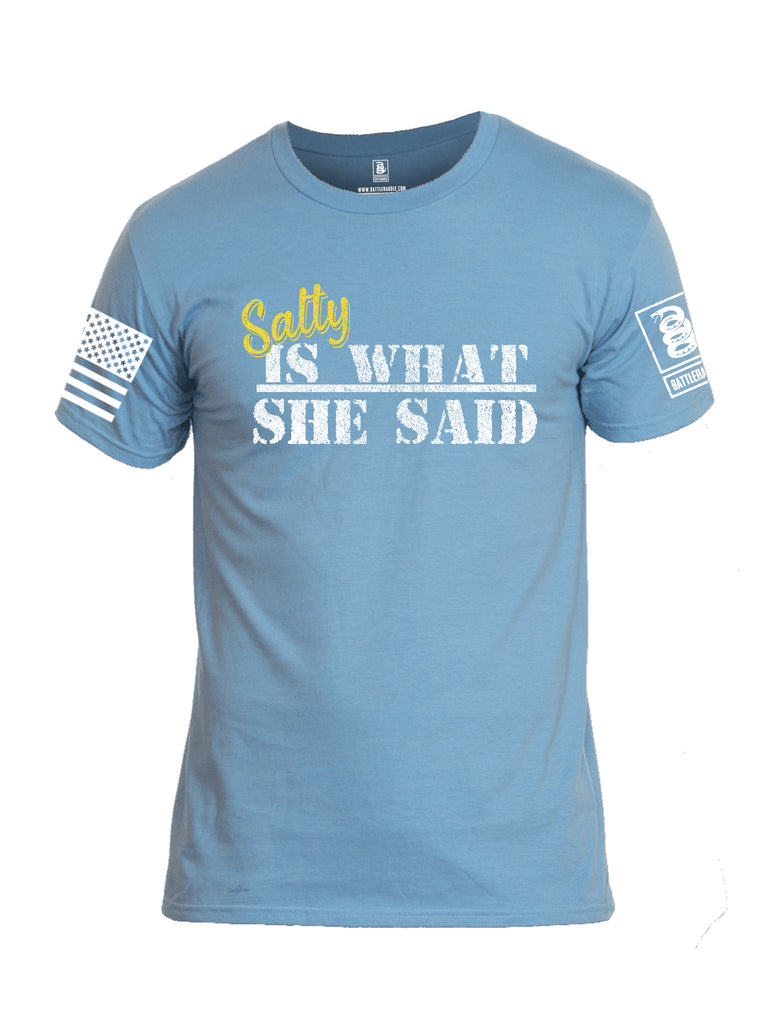 Battleraddle Salty Is What She Said White Sleeve Print Mens Cotton Crew Neck T Shirt