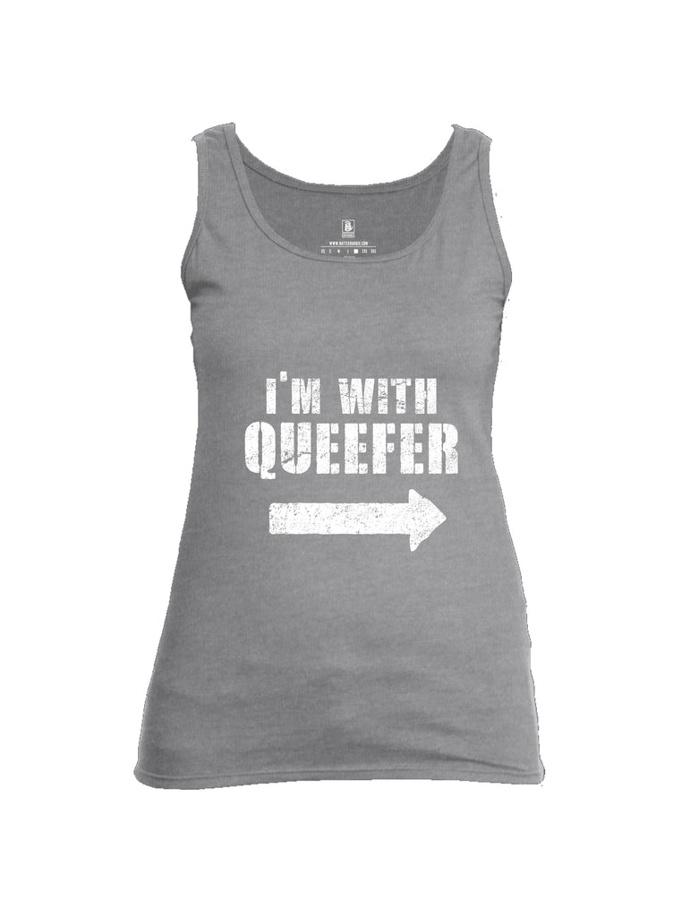 Battleraddle Im With Queefer Womens Cotton Tank Top