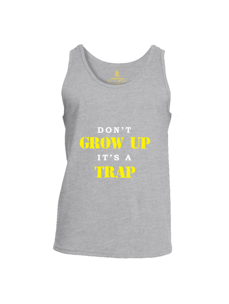 Battleraddle Dont Grow Up Its A Trap Mens Cotton Tank Top