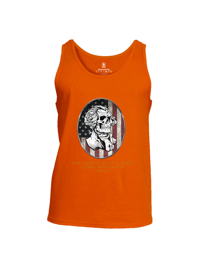 Battleraddle Stay Strapped Or Get Clapped George Washington Mens Cotton Tank Top