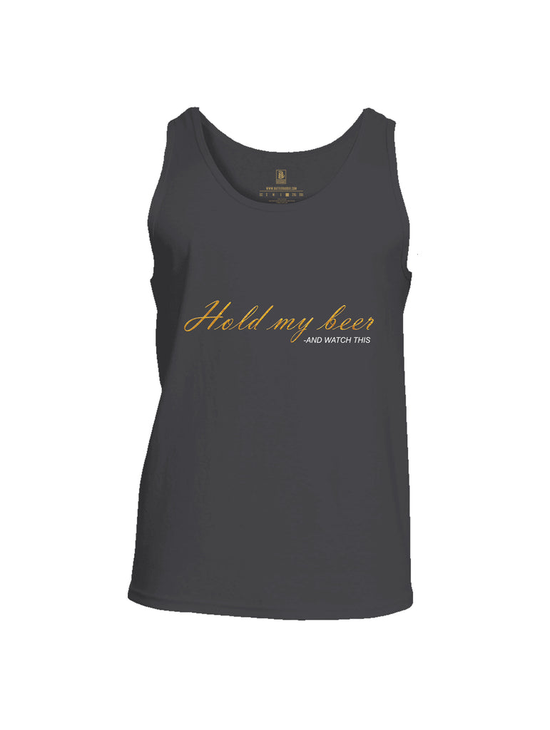 Battleraddle Hold My Beer And Watch This Mens Cotton Tank Top