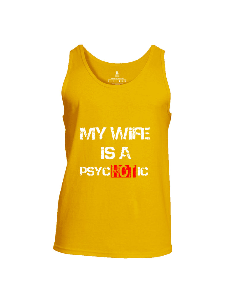 Battleraddle My Wife Is Psychotic Mens Cotton Tank Top