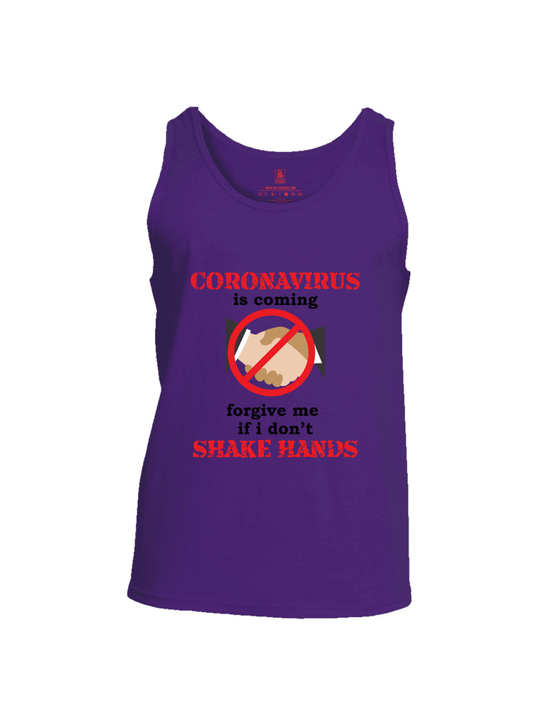 Battleraddle Corona Virus Is Coming Forgive Me If I Dont Shake Hands Mens Cotton Tank Top