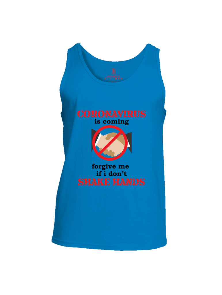 Battleraddle Corona Virus Is Coming Forgive Me If I Dont Shake Hands Mens Cotton Tank Top