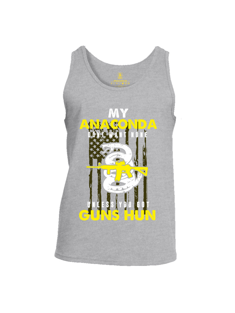 Battleraddle My Anaconda Dont Want None Unless You Got Guns Hun Mens Cotton Tank Top