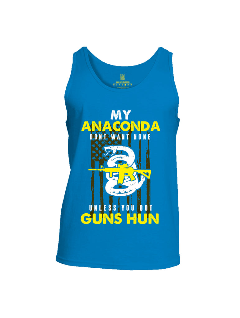 Battleraddle My Anaconda Dont Want None Unless You Got Guns Hun Mens Cotton Tank Top