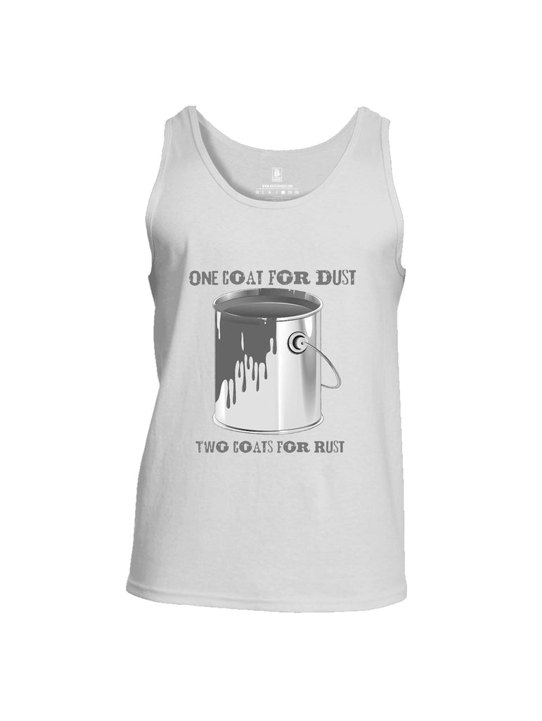 Battleraddle One Coat For Dust Two Coats For Rust Mens Cotton Tank Top