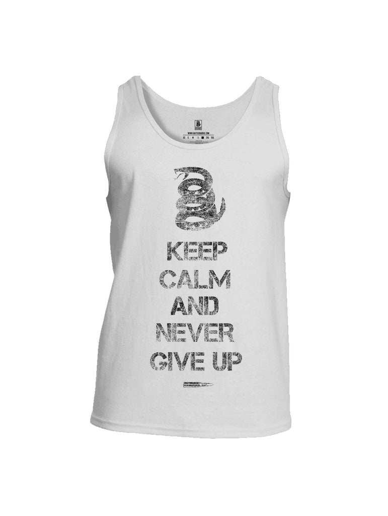 Battleraddle Keep Calm And Never Give Up Mens Cotton Tank Top