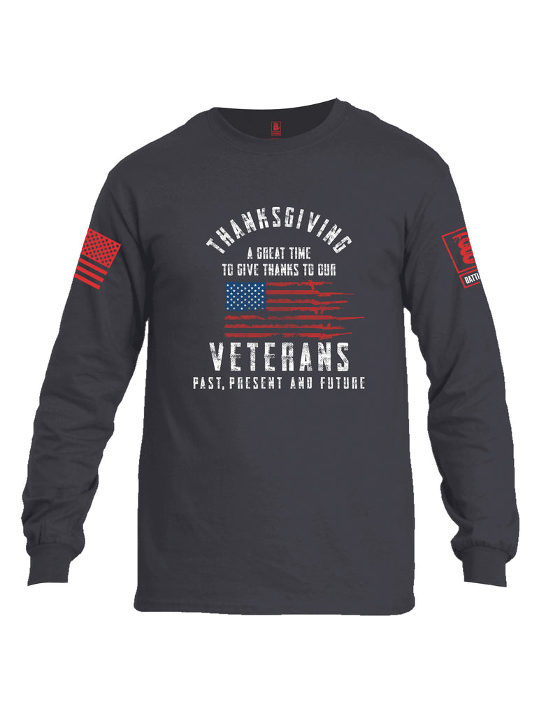 Battleraddle Thanksgiving A Great Time To Give Thanks To Our Veterans Red Sleeve Print Mens Cotton Long Sleeve Crew Neck T Shirt