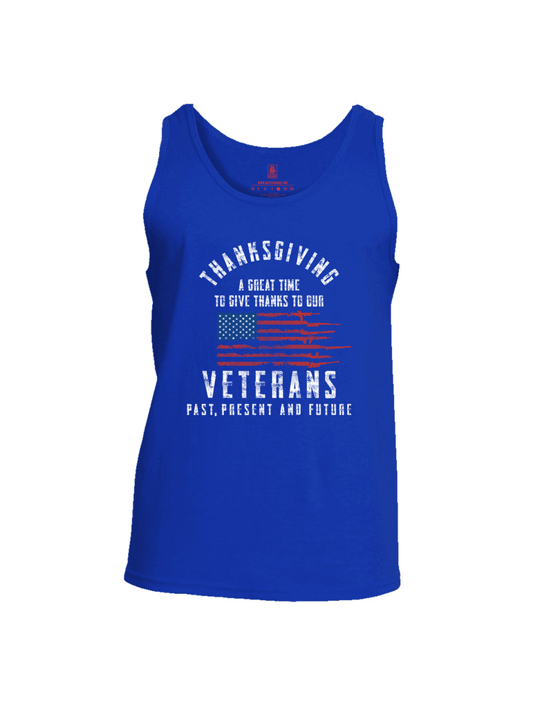 Battleraddle Thanksgiving A Great Time To Give Thanks To Our Veterans Mens Cotton Tank Top