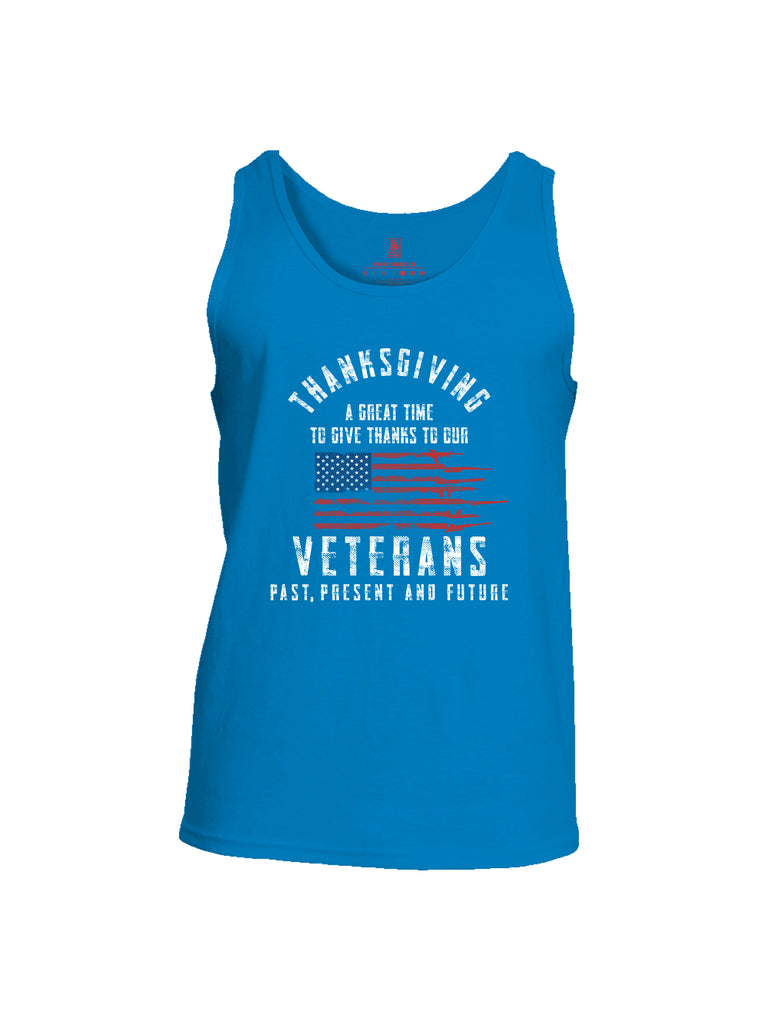 Battleraddle Thanksgiving A Great Time To Give Thanks To Our Veterans Mens Cotton Tank Top