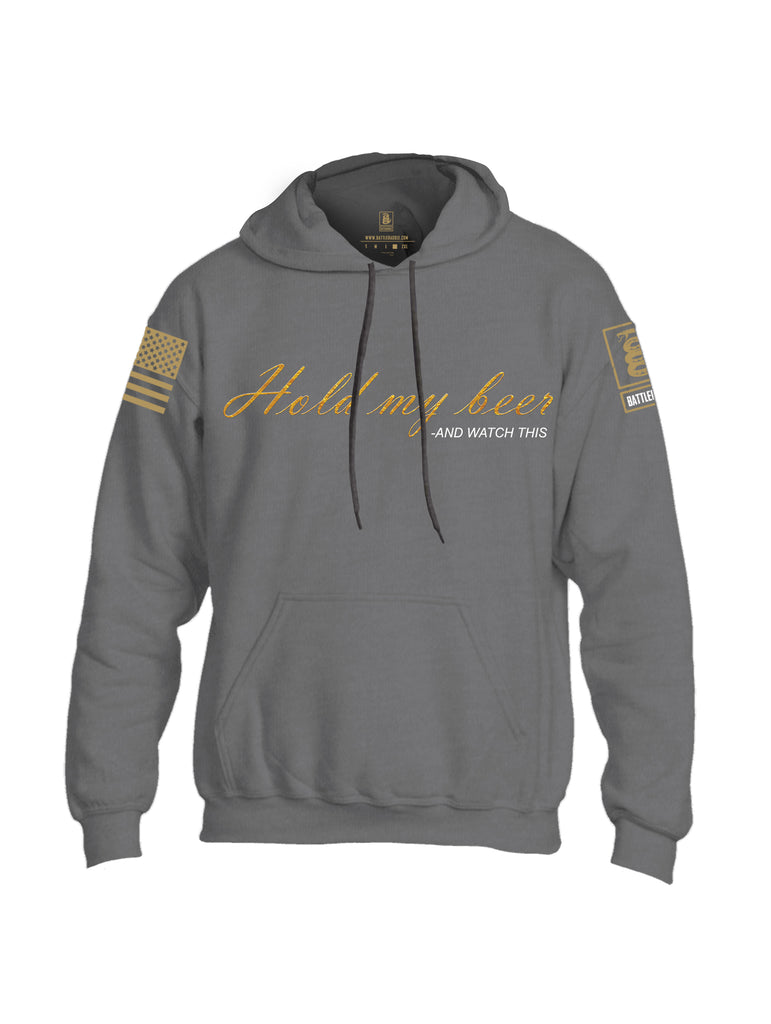 Battleraddle Hold My Beer And Watch This Brass Sleeve Print Mens Blended Hoodie With Pockets