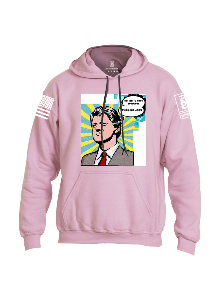 Battleraddle Better To Have Blow Jobs Than No Jobs White Sleeve Print Mens Blended Hoodie With Pockets