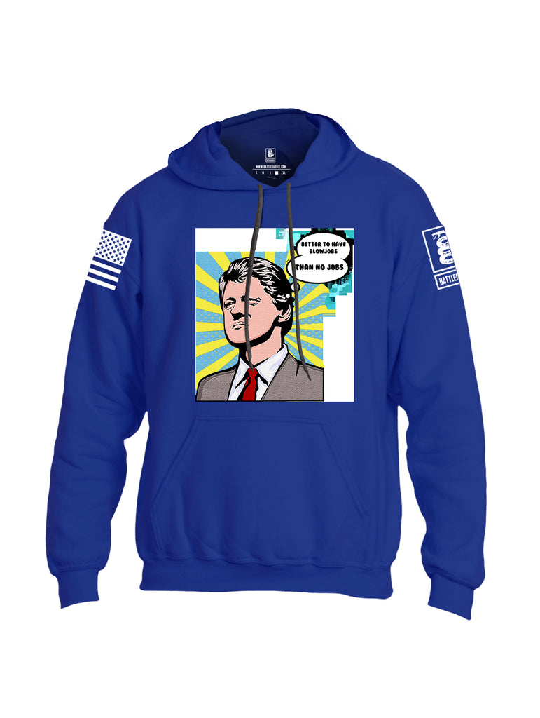 Battleraddle Better To Have Blow Jobs Than No Jobs White Sleeve Print Mens Blended Hoodie With Pockets