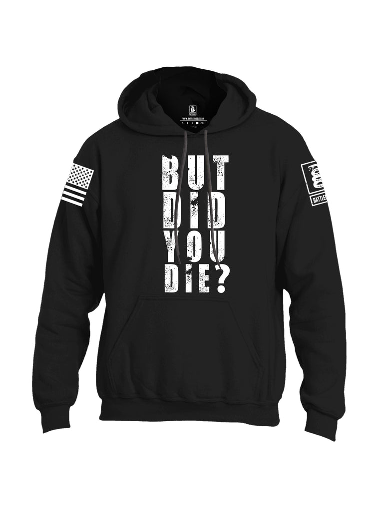 Battleraddle But Did You Die White Sleeve Print Mens Blended Hoodie With Pockets