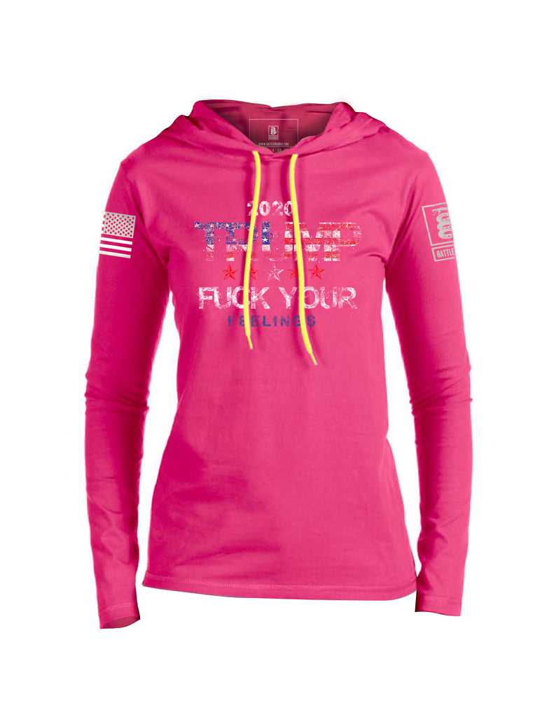Battleraddle Trump 2020 Fuck Your Feelings Womens Cotton Thin Lightweight Hoodie