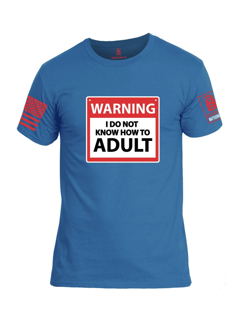 Battleraddle Warning I Do Not Know How To Adult Red Sleeve Print Mens 100% Battlefit Polyester Crew Neck T Shirt shirt|custom|veterans|Apparel-Mens Shirts-DryFit