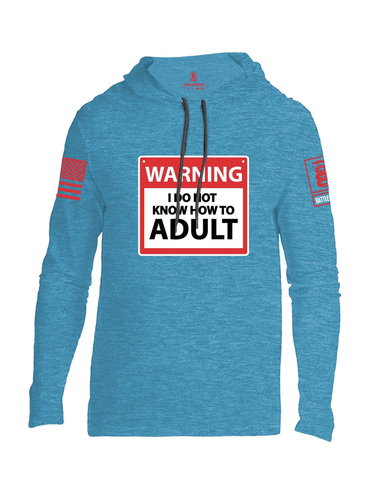 Battleraddle Warning I Do Not Know How To Adult Red Sleeve Print Mens Thin Cotton Lightweight Hoodie shirt|custom|veterans|Apparel-Mens Hoodie-Cotton