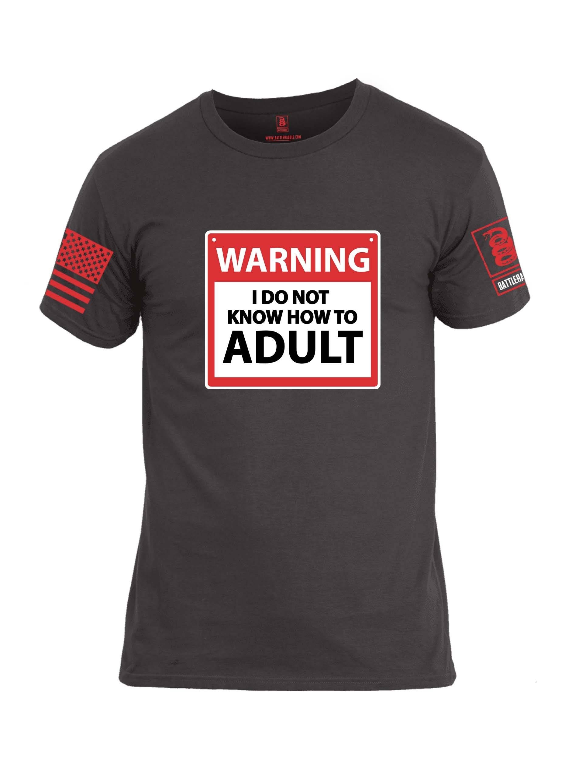 Battleraddle Warning I Do Not Know How To Adult Red Sleeve Print Mens ...